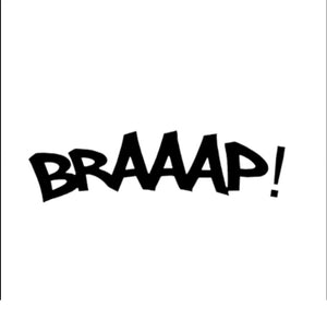 BRAAAP! DECAL